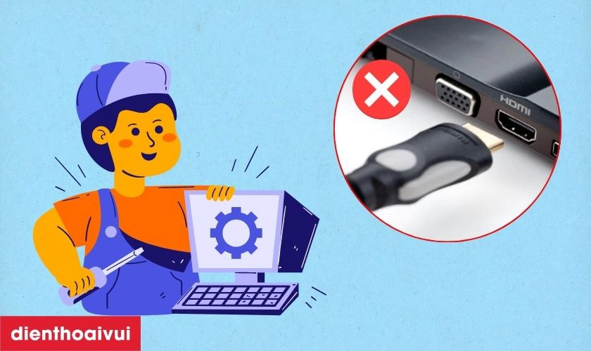 Cách kiểm tra và sửa lỗi cổng HDMI, DisplayPort 2 Cách kiểm tra và sửa lỗi cổng HDMI, DisplayPort