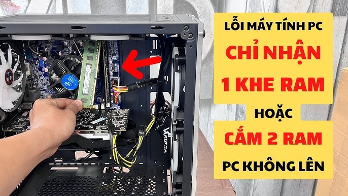 H1 Xử lý lỗi RAM chỉ nhận một thanh 3 H1 Xử lý lỗi RAM chỉ nhận một thanh