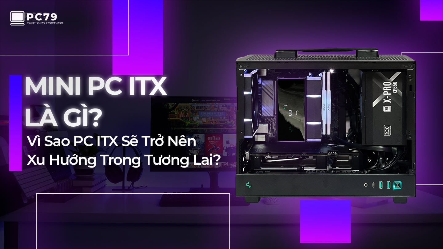 Mainboard mini-ITX vs ATX Ưu nhược điểm từng loại 2 Mainboard mini-ITX vs ATX Ưu nhược điểm từng loại
