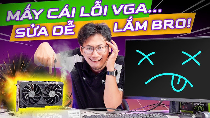 Xử lý lỗi màn hình sau khi thay card đồ họa 3 Xử lý lỗi màn hình sau khi thay card đồ họa